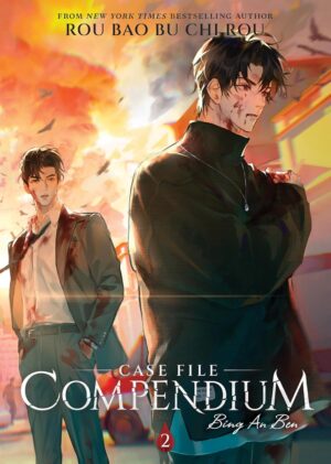 Case File Compendium: Bing An Ben, Vol. 2 (Novel)