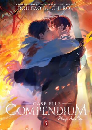 Case File Compendium: Bing An Ben, Vol. 5 (Novel)