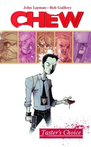 Chew, Vol. 1: Tasters Choice