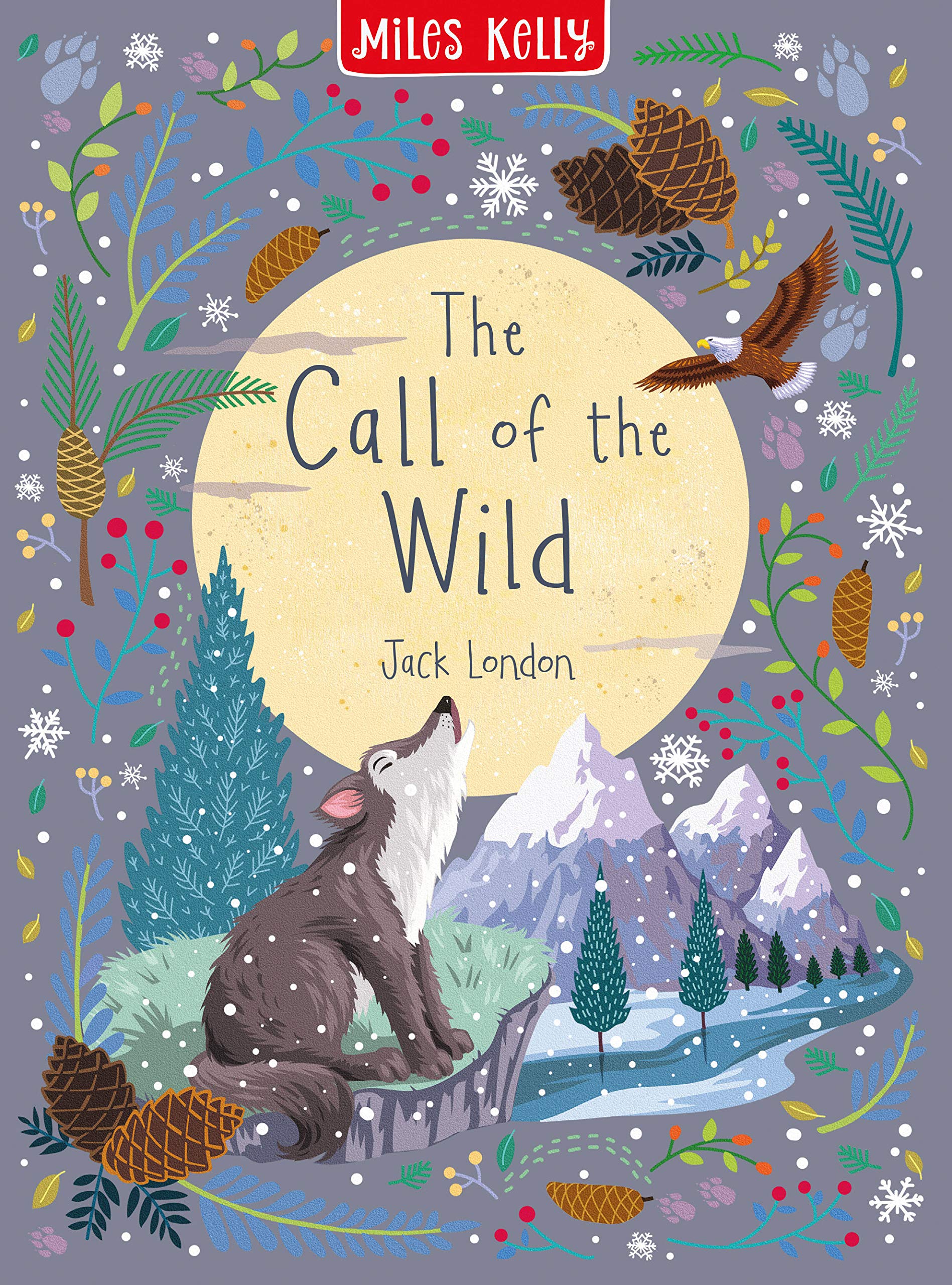 Children's Classics: Call of the Wild (Miles Kelly)