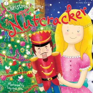 Christmas Time: The Nutcracker (Miles Kelly)