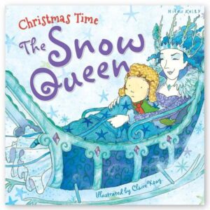 Christmas Time: The Snow Queen (Miles Kelly)