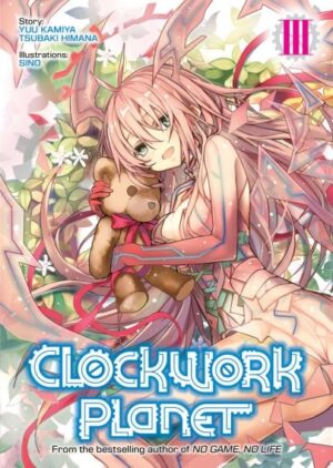 Clockwork Planet, Vol. 3 (Light Novel)