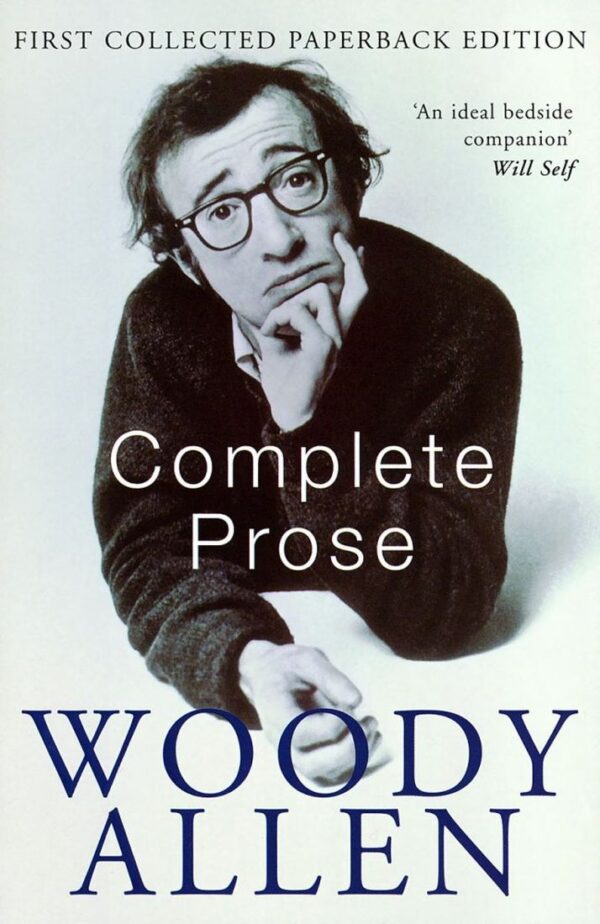 Complete Prose Woody Allen