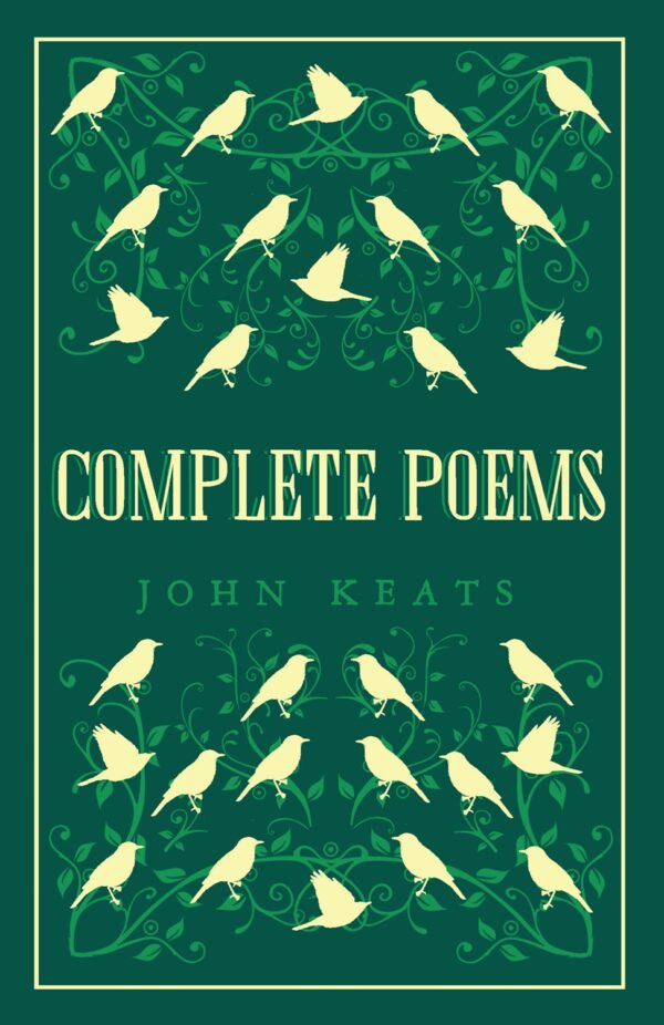 Complete Poems: John Keats (Alma Classics)