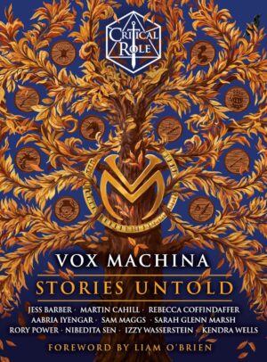 Critical Role. Vox Machina: Stories Untold