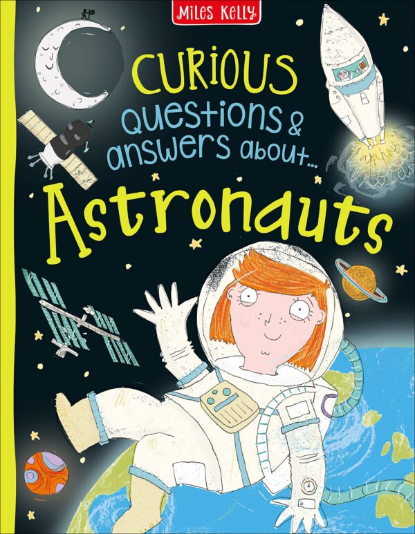 Curious Questions and Answers: Astronauts
