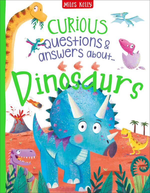Curious Questions and Answers: Dinosaurs