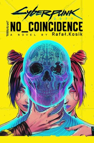 Cyberpunk 2077: No Coincidence (Hardback)