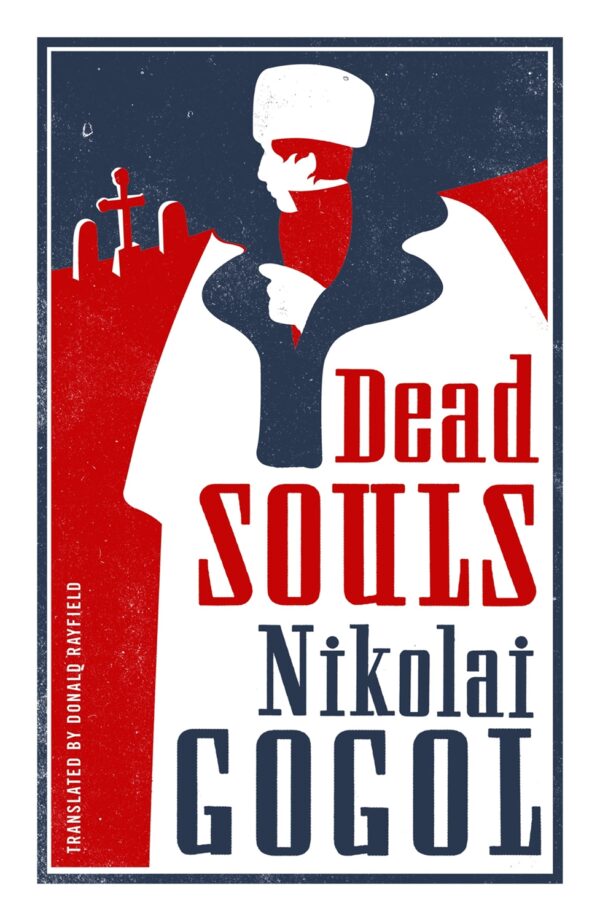 Dead Souls (Alma Classics)