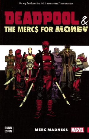 Deadpool and The Mercs for Money, Vol. 0: Merc Madness