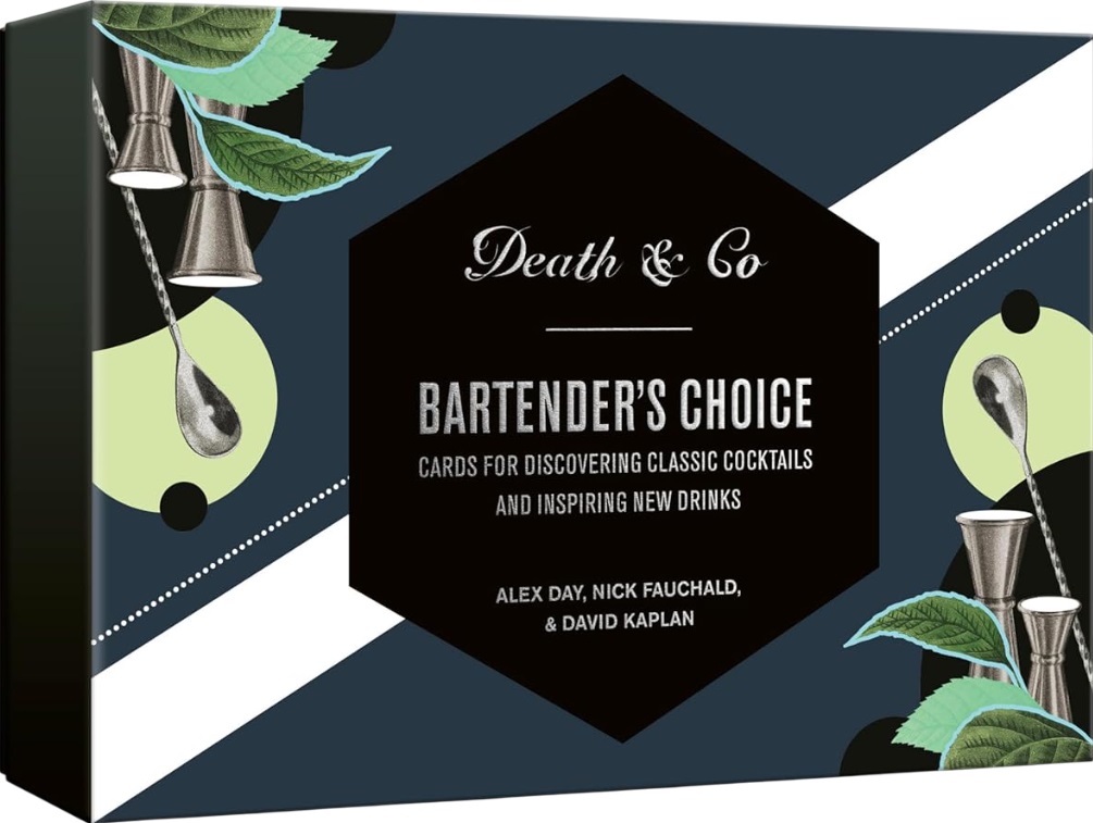 Death & Co Bartender's Choice: Cards for Discovering Classic Cocktails and Inspiring New Drinks