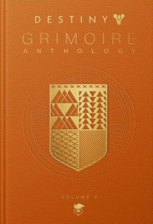 Destiny Grimoire Anthology, Volume V: Legions Adrift