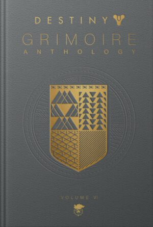 Destiny Grimoire Anthology, Volume VI: Partners in Light