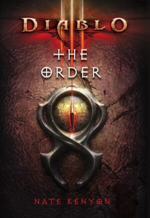 Diablo: The Order (Blizzard Legends)