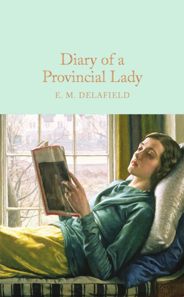 Macmillan Collector's Library: Diary of a Provincial Lady