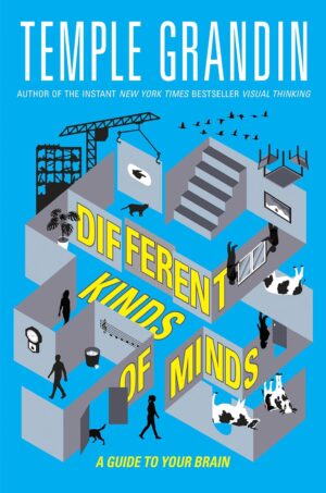 Different Kinds of Minds (Philomel Books)