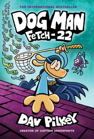 Dog Man, Vol. 8: Fetch-22 (Hardcover)