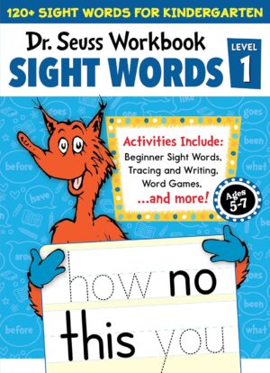 Dr. Seuss Workbook: Sight Words, Level 1