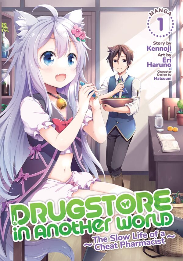 Drugstore in Another World The Slow Life of a Cheat Pharmacist, Vol. 1 (Manga)