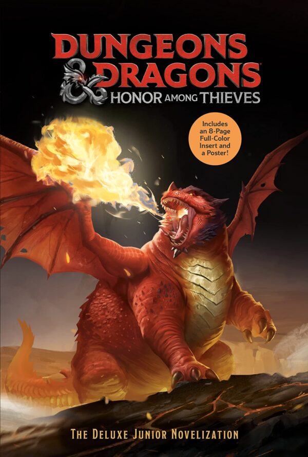 Dungeons and Dragons. Honor Among Thieves: The Deluxe Junior Novelization