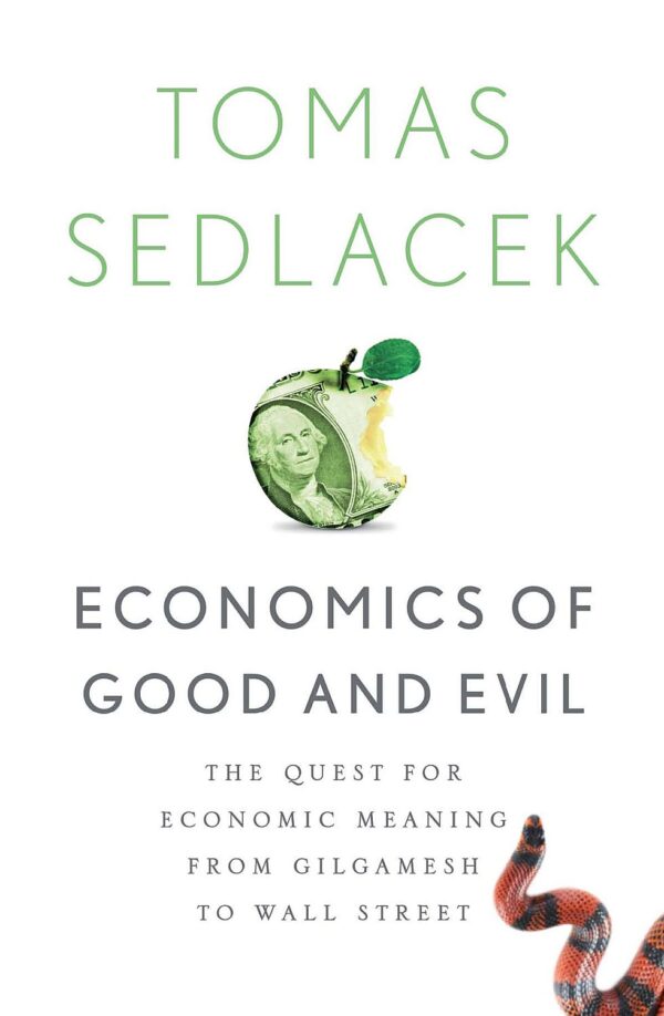 Economics of Good and Evil