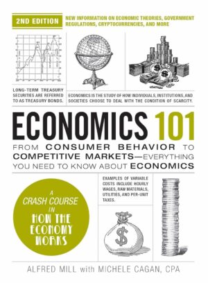 Economics 101 (2nd Edition)