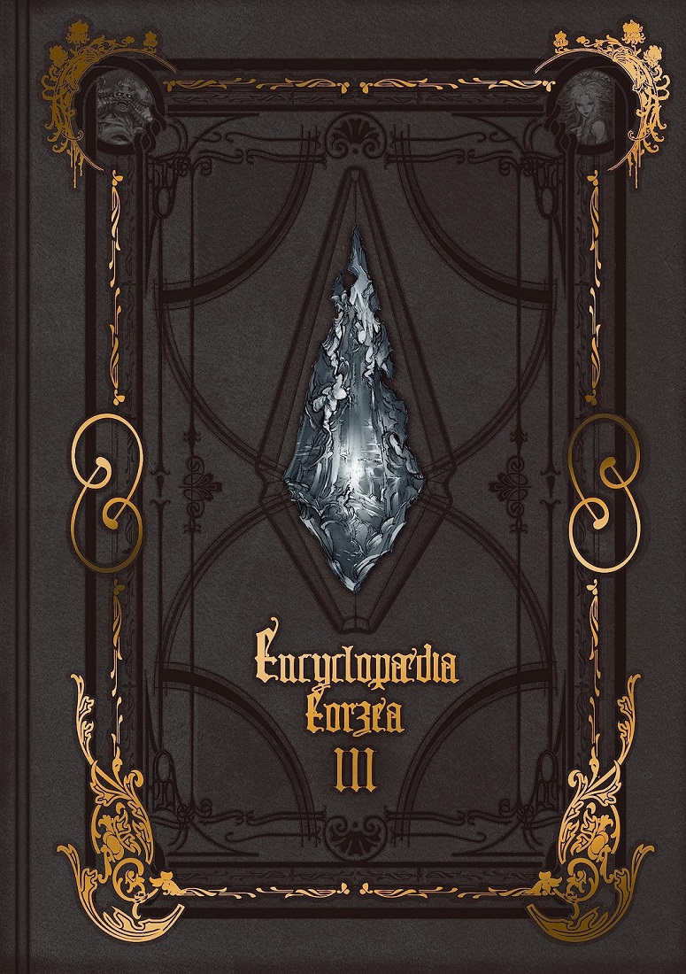 Encyclopaedia Eorzea the World of Final Fantasy XIV, Volume III