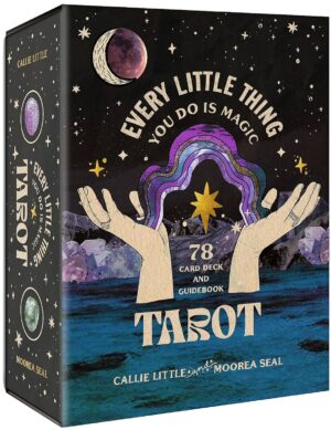 Every Little Thing You Do Is Magic Tarot : A 78-Card Deck and Guidebook