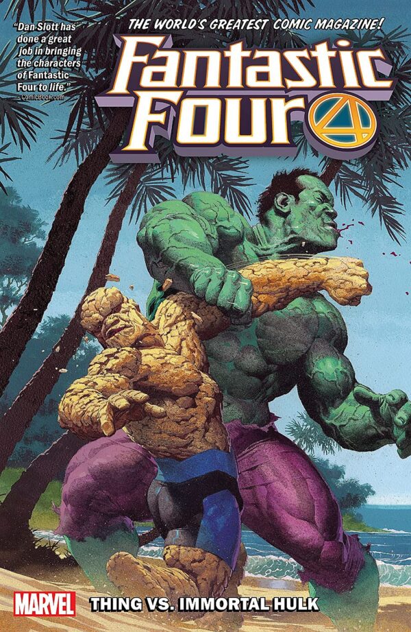 Fantastic Four by Dan Slott, Vol. 4: Thing vs. Immortal Hulk
