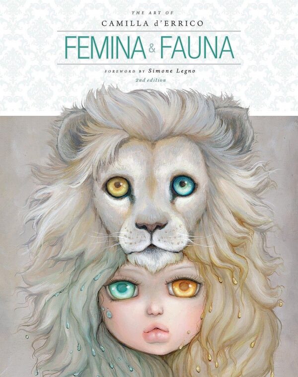 Femina and Fauna The Art of Camilla d'Errico (Second Edition)