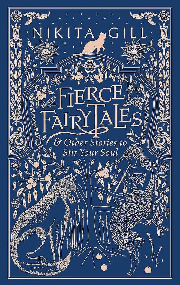 Fierce Fairytales: & Other Stories to Stir Your Soul