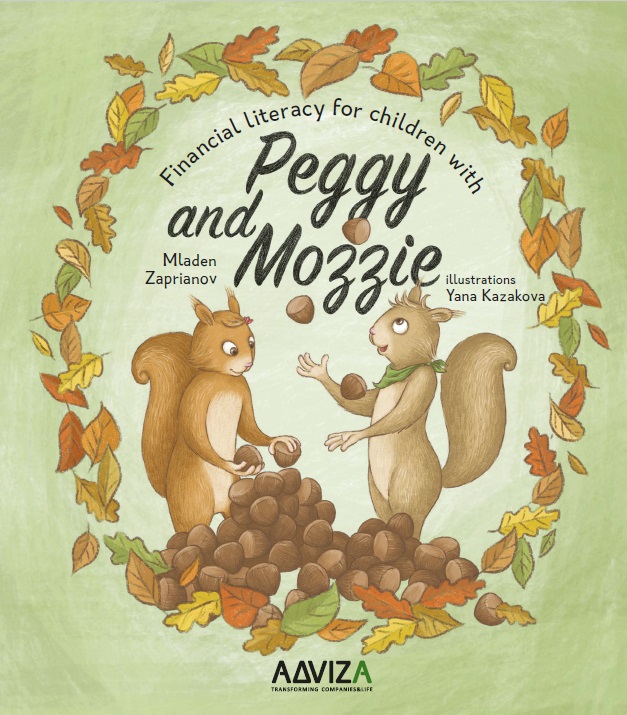 Financial literacy for children with Peggy and Mozzie (Book One)