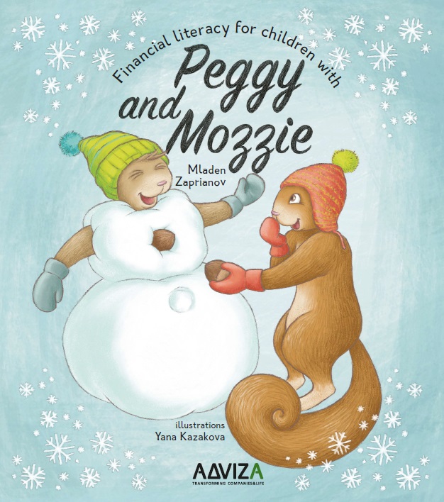 Financial literacy for children with Peggy and Mozzie (Book Three)