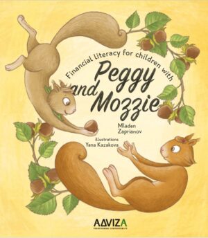 Financial literacy for children with Peggy and Mozzie (Book Two)