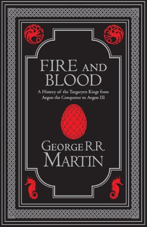 Fire and Blood Collector’s Edition