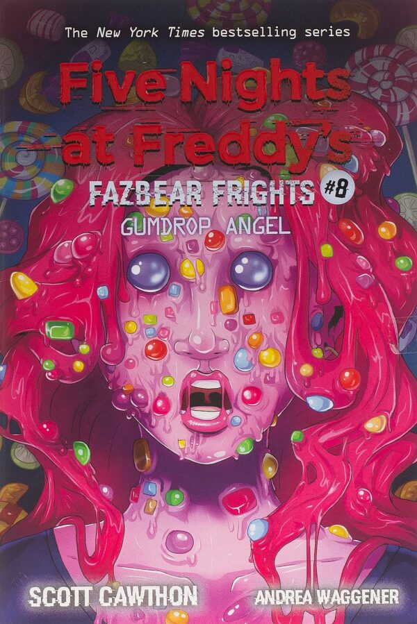 Five Nights At Freddy's: Fazbear Frights #8: Gumdrop Angel