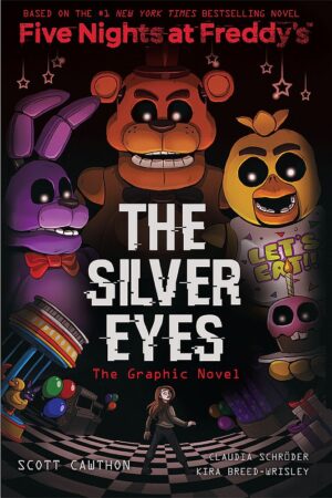 Five Nights at Freddy's: The Silver Eyes (Graphic Novel)