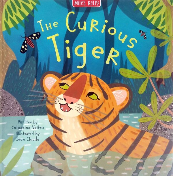 Forest Tales: The Curious Tiger (Hardcover)