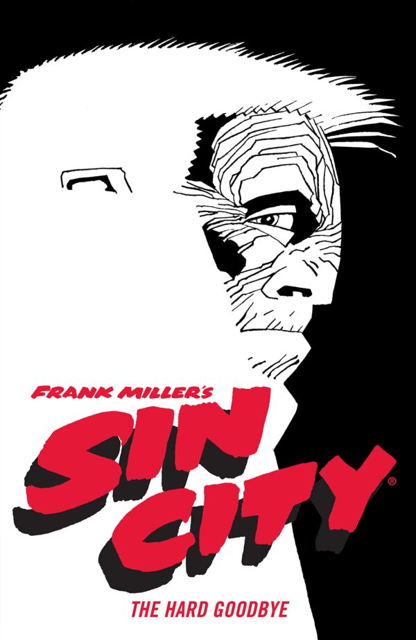 Frank Miller's Sin City, Vol. 1: The Hard Goodbye (Fourth Edition)