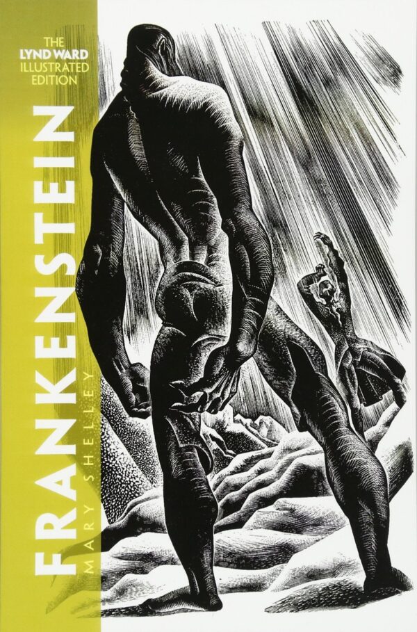 Frankenstein: The Lynd Ward Illustrated Edition
