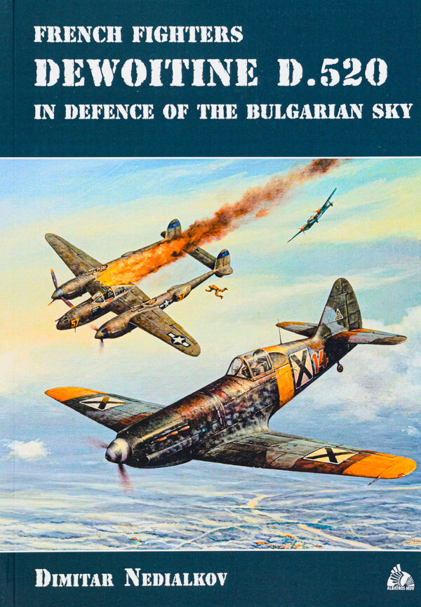 French fighters Dewoitine D.520 in defence of the bulgarian sky