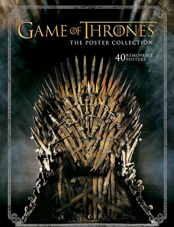 Game of Thrones: The Poster Collection