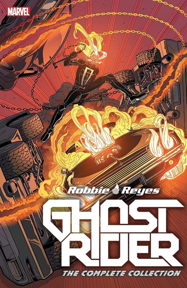 Ghost Rider. Robbie Reyes: The Complete Collection
