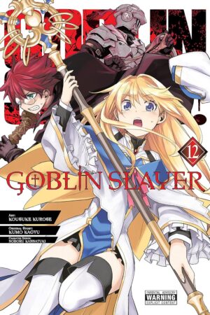 Goblin Slayer, Vol. 12 (Manga)