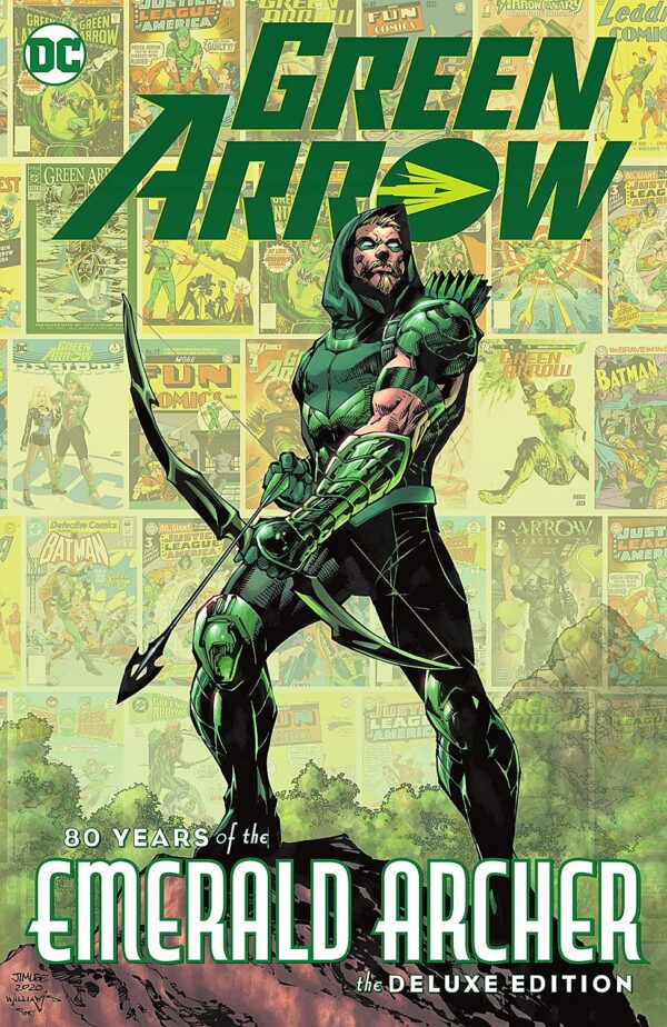 Green Arrow: 80 Years of the Emerald Archer (Deluxe Edition)