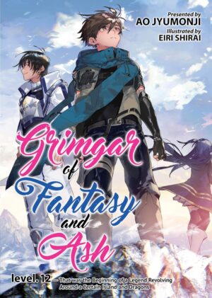 Grimgar of Fantasy and Ash, Vol. 12 (Light Novel)