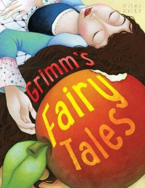 Grimm's Fairy Tales (Miles Kelly)
