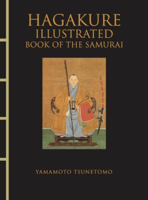 Hagakure: Illustrated (Chinese Bound Classics)
