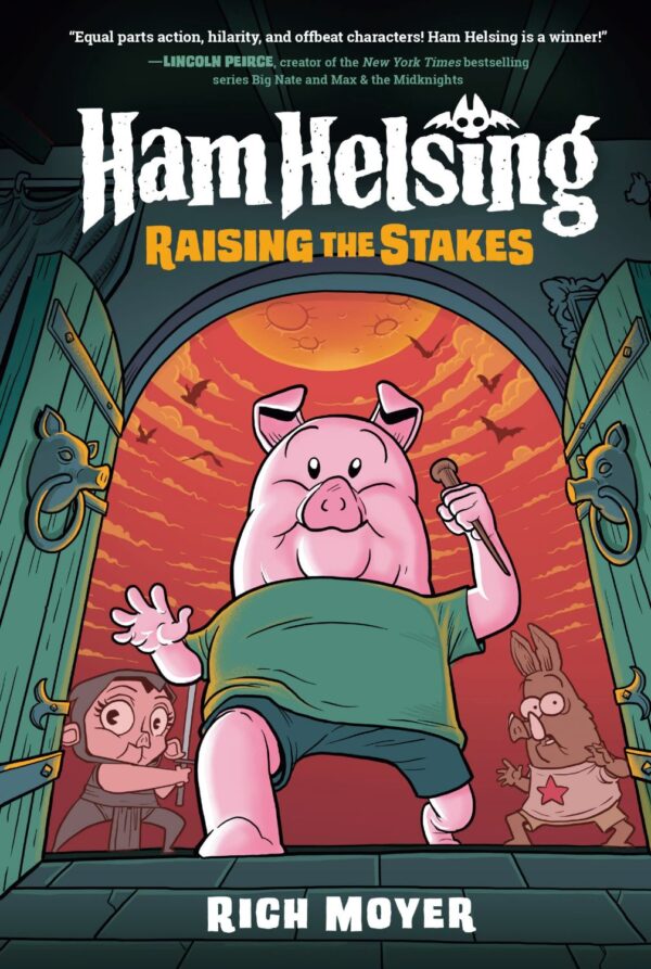 Ham Helsing 3: Raising the Stakes